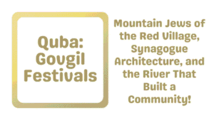 Quba: Govgil Festivals