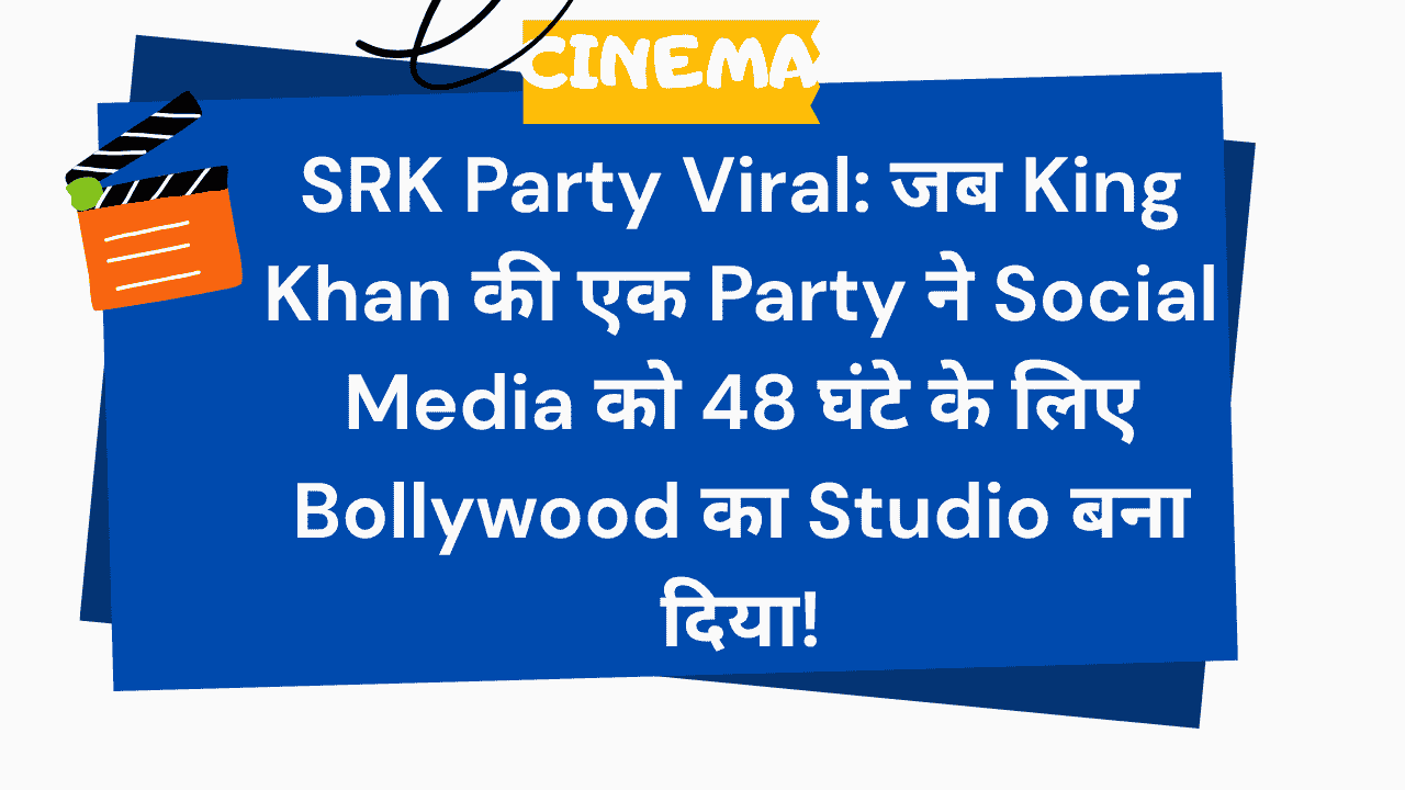 SRK Party Viral