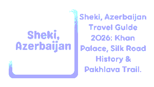 Sheki, Azerbaijan