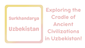 Surkhandarya, Uzbekistan