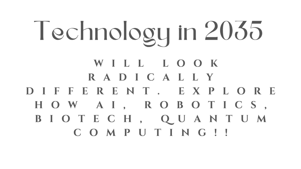 Technology in 2035