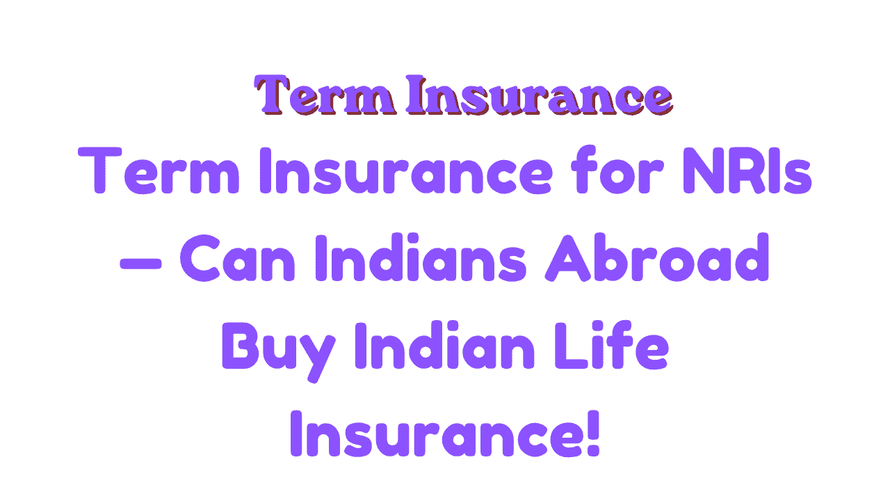Term Insurance