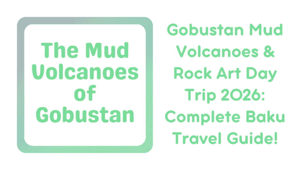Gobustan Mud Volcanoes