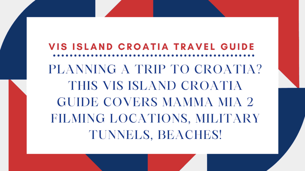 Vis Island Travel Guide