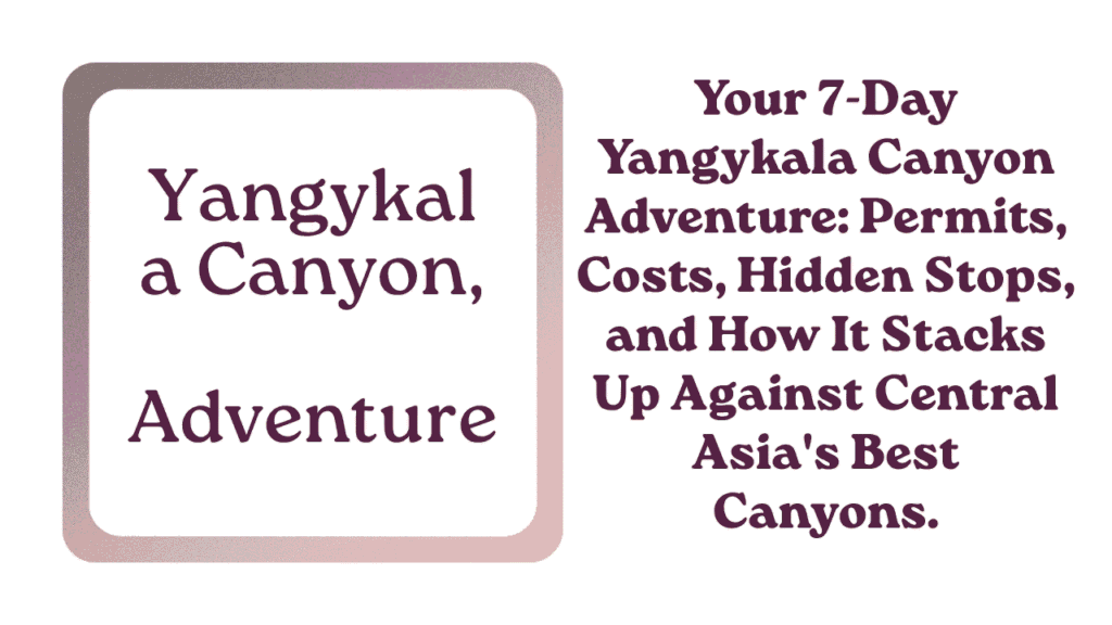 Yangykala Canyon Adventure