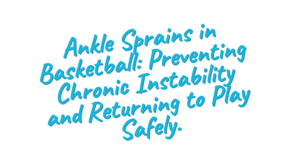 Ankle Sprains