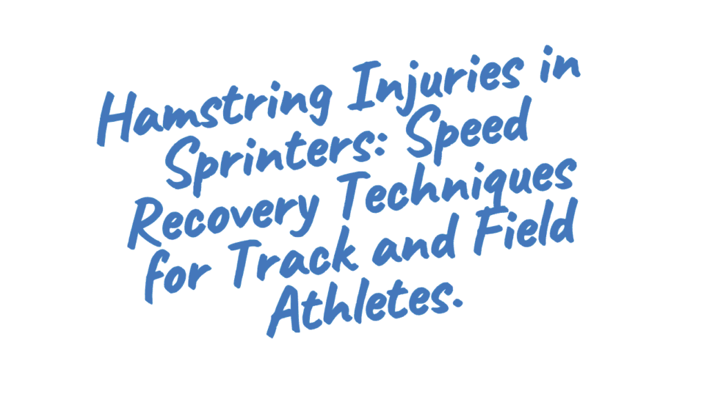 Hamstring Injuries