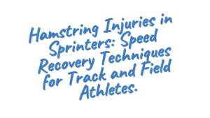Hamstring Injuries