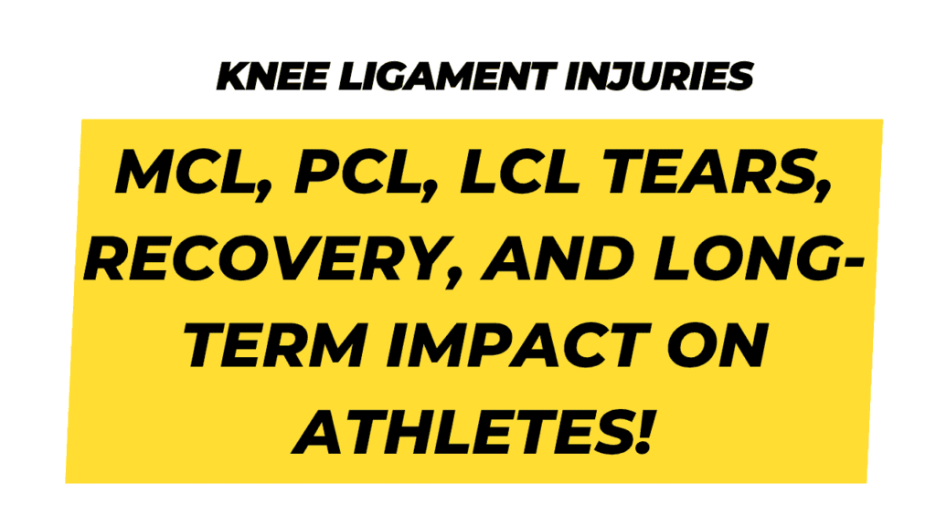 Knee Ligament Injuries