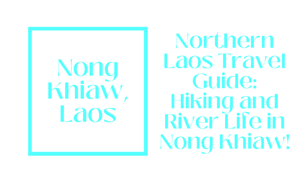 Nong Khiaw, Laos